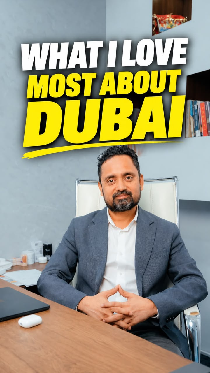 What I Love Most About Dubai